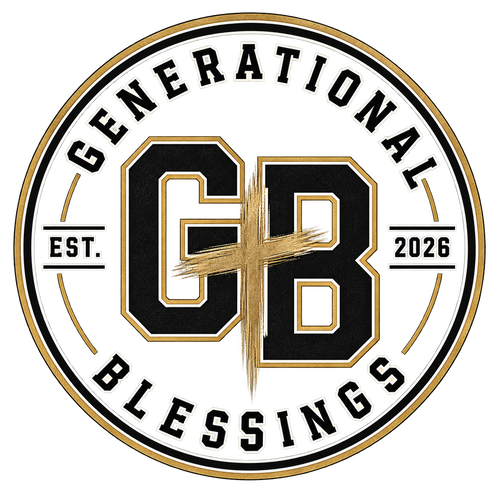 GENERATIONAL BLESSINGS